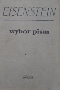 Siergiej Eisenstein • Wybór pism