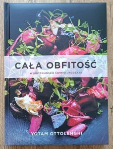 Yotam Ottolenghi • Cała obfitość. Wegetariańskie święto urodzaju