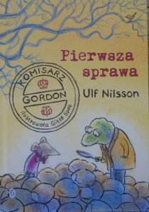 Ulf Nilsson • Pierwsza sprawa. Komisarz Gordon