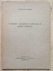 Władysław Pociecha • Z dziejów stosunków kulturalnych polsko-włoskich