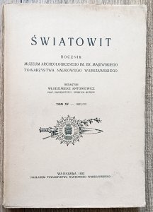 Światowit: Rocznik Muzeum Archeologicznego im. Er. Majewskiego tom XV 1932/33