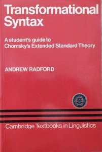 Andrew Radford • Transformational Syntax. A Student's Guide to Chomsky's Extended Standard Theory