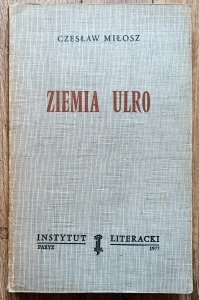 Czesław Miłosz • Ziemia Ulro / wydanie 1 1977