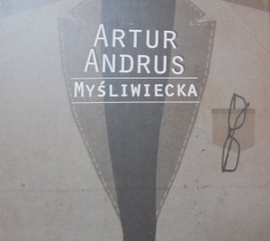 Artur Andrus • Myśliwiecka • CD