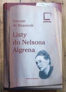 Simone de Beauvoir • Listy do Nelsona Algrena. Romans transatlantycki 1947-1964