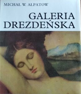 Michał W. Ałpatow • Galeria drezdeńska