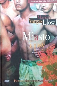 Mario Vargas Llosa • Miasto i psy [Nobel 2010] 