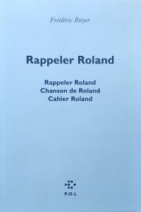 Frederic Boyer • Rappeler Roland