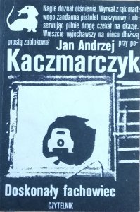 Jan Andrzej Kaczmarczyk • Doskonały fachowiec 