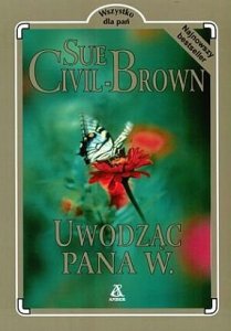 Sue Civil Brown • Uwodząc pana W.