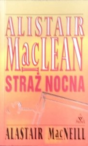 Alistair MacLean, Alastair MacNeill • Nocna Straż