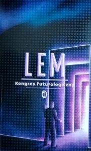 Stanisław Lem • Kongres futurologiczny