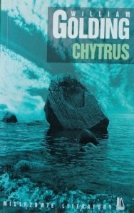 William Golding • Chytrus 