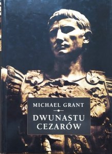 Michael Grant • Dwunastu cezarów