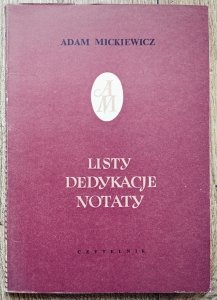 Adam Mickiewicz • Listy, dedykacje, notaty nie objęte wydaniem książkowym