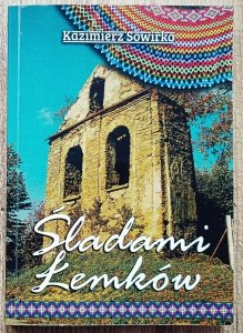 Kazimierz Sowirko • Śladami Łemków