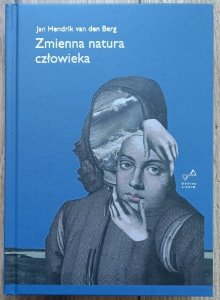 Jan Hendrik van der Berg • Zmienna natura człowieka