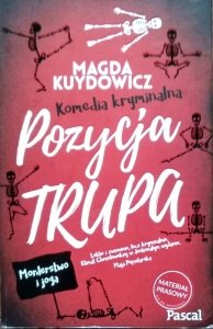 Magdalena Kuydowicz • Pozycja trupa