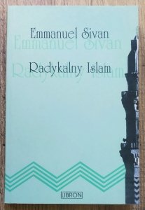 Emmanuel Sivan • Radykalny Islam