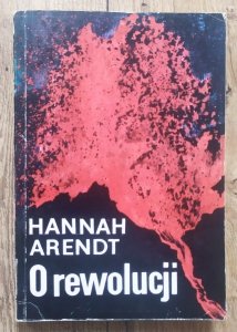 Hannah Arendt • O rewolucji