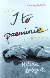 Milena Busquets • I to przeminie