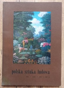Polska Sztuka Ludowa rok XXIX 1975 nr 1-2 / Pochwała zbieractwa, kolekcjonerstwo