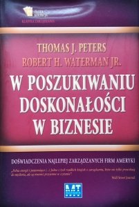 Thomas Peters • W poszukiwaniu doskonałości w biznesie