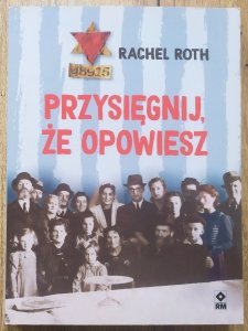 Rachel Roth • Przysięgnij, że opowiesz