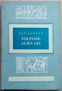 Ben Jonson • Volpone albo Lis