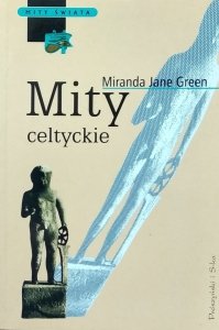 Miranda Jane Green • Mity celtyckie