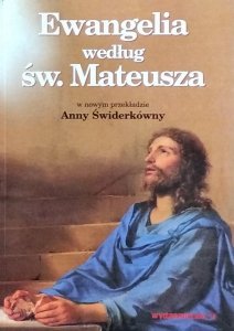 Anna Świderkówna • Ewangelia według św. Mateusza