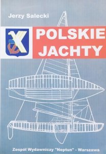 Jerzy Salecki • Polskie jachty tom III