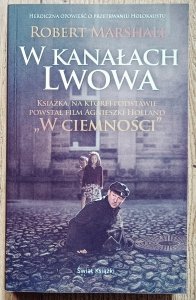 Robert Marshall • W kanałach Lwowa