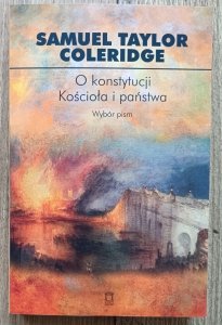 Samuel Taylor Coleridge • O konstytucji Kościoła i państwa
