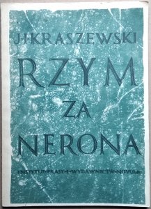 JI Kraszewski • Rzym za Nerona