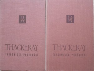 William Makepeace Thackeray • Targowisko próżności [Biblioteka Arcydzieł]