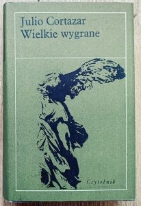 Julio Cortazar • Wielkie wygrane