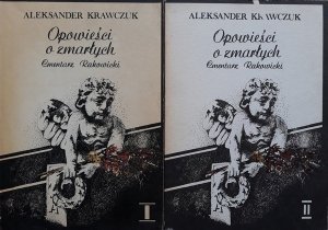 Aleksander Krawczuk • Opowieści o zmarłych. Cmentarz Rakowicki
