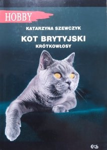 Katarzyna Szewczyk • Kot brytyjski krótkowłosy