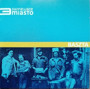 Baszta • Swingujące Trójmiasto • CD