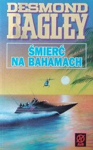 Desmond Bagley • Śmierć na Bahamach