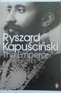 Ryszard Kapuściński • The Emperor