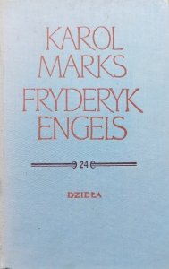 Karol Marks, Fryderyk Engels • Dzieła tom 24