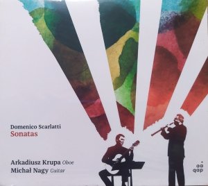 Arkadiusz Krupa, Michał Nagy • Domenico Scarlatti. Sonatas • CD