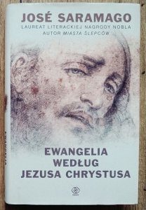 Jose Saramago • Ewangelia według Jezusa Chrystusa