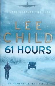 Lee Child • 61 Hours