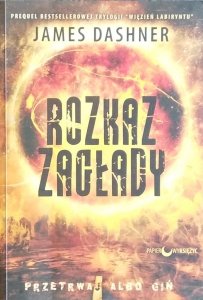 James Dashner • Rozkaz zagłady