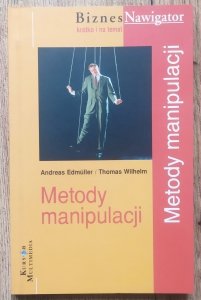 Andreas Edmuller, Thomas Wilhelm • Metody manipulacji