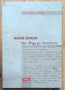 Hans Jonas • Idea Boga po Auschwitz