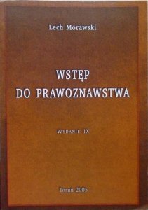 Lech Morawski • Wstęp do prawoznawstwa